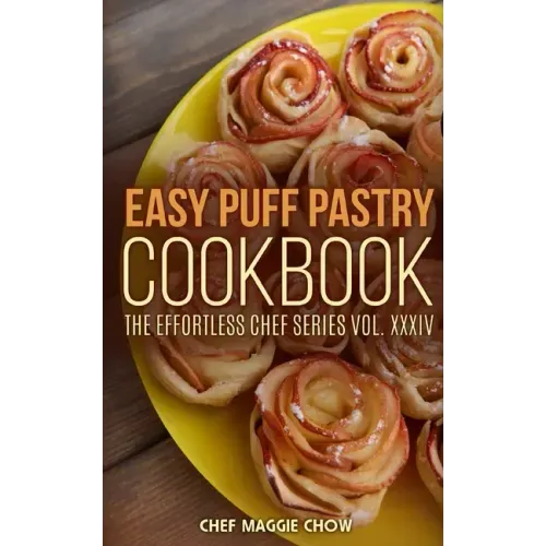 Easy Puff Pastry Cookbook