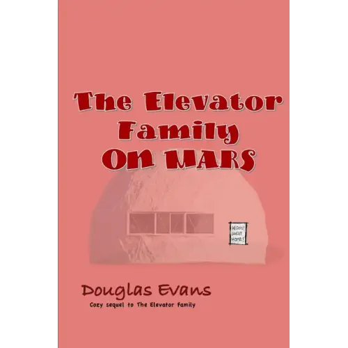 The Elevator Family On Mars