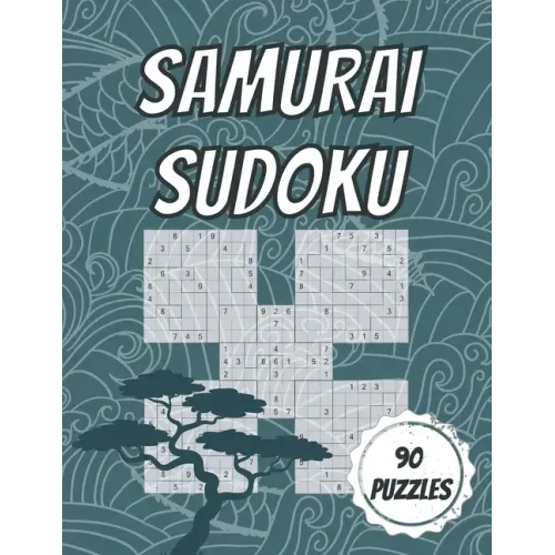 Samurai Sudoku: 90 Samurai Puzzles - 30 Easy, 30 Medium & 30 Hard - With Solutions