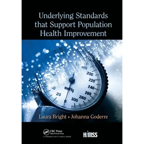 Underlying Standards That Support Population Health Improvement