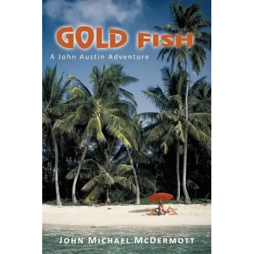 Gold Fish: A John Austin Adventure