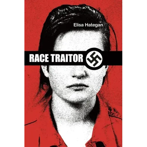 Race Traitor: The True Story of Canadian Intelligence's Greatest Cover-Up