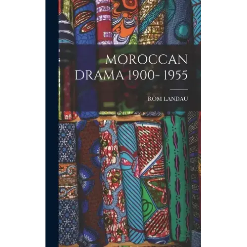 Moroccan Drama 1900- 1955