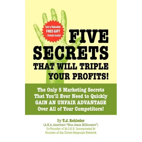Five Secrets That Will Triple Your Profits!
