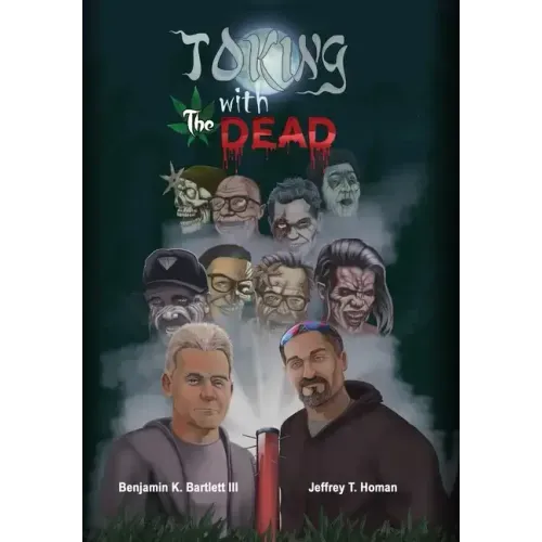 Toking with the Dead