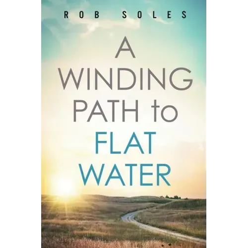 A Winding Path to Flat Water