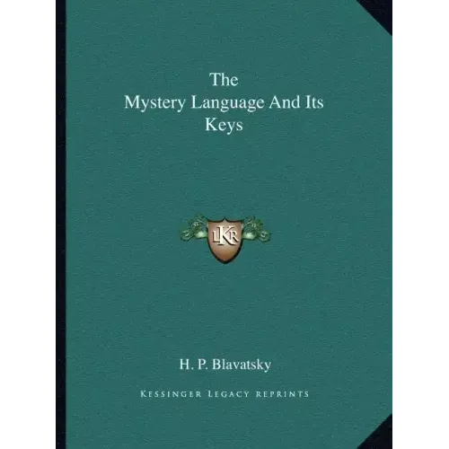 The Mystery Language and Its Keys
