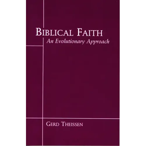 Biblical Faith: An Evolutionary Perspective