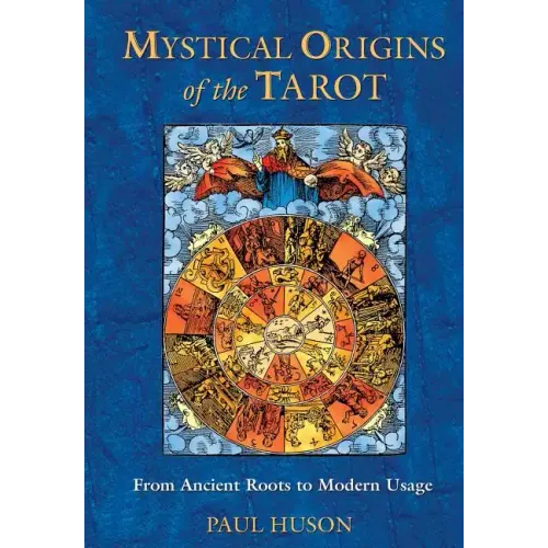 Mystical Origins of the Tarot: From Ancient Roots to Modern Usage
