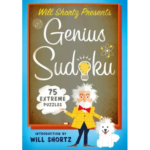 Will Shortz Presents Genius Sudoku: 200 Extreme Puzzles