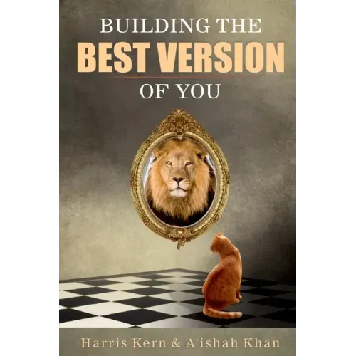 Building the Best Version of You