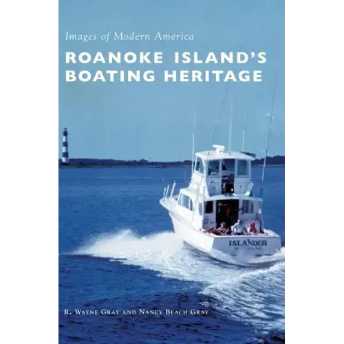 Roanoke Island's Boating Heritage