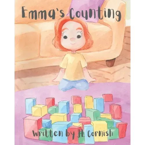 Emma's Counting: A fun and educational story to develop number sense and counting skills