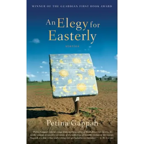 An Elegy for Easterly: Stories
