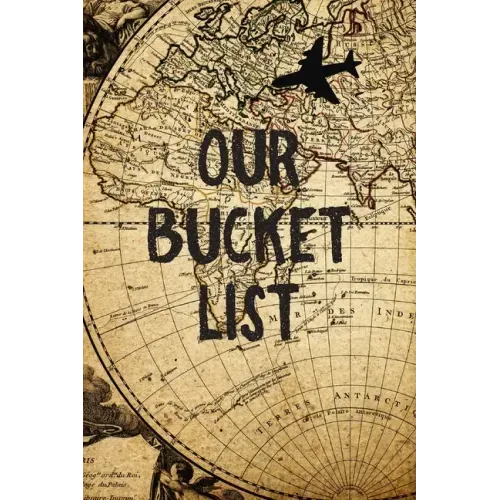 Our Bucket List: Old Map Couples Travel Bucket List