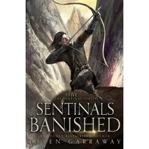 Sentinals Banished: Book Five of the Epic Fantasy Sentinal Series