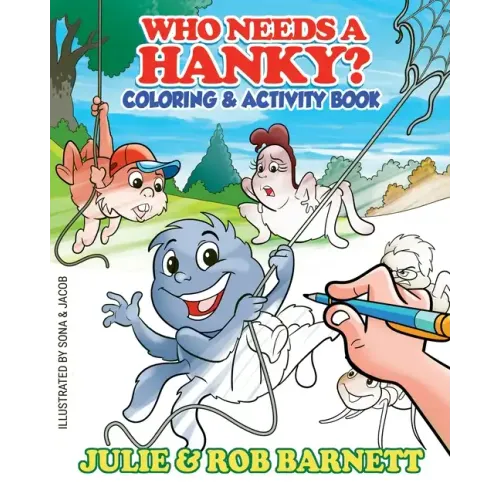 Who Needs a Hanky Coloring and Activity Book