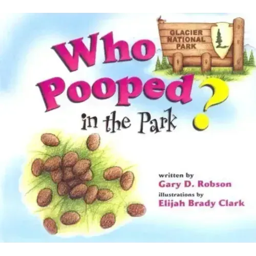 Who Pooped in the Park? Glacier National Park