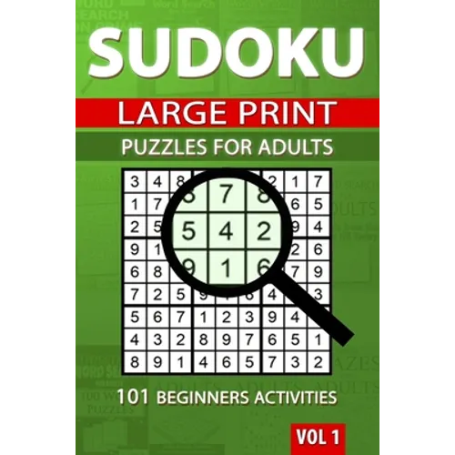 Sudoku Puzzles for Adults: 101 Beginners Activities