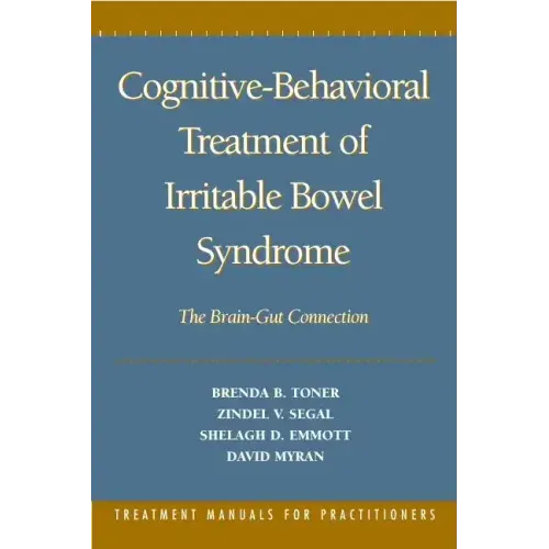Cognitive-Behavioral Treatment of Irritable Bowel Syndrome: The Brain-Gut Connection