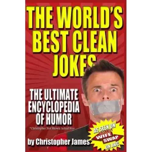 The World's Best Clean Jokes: The Ultimate Encyclopedia of Humor