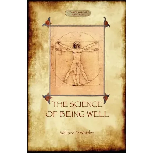The Science of Being Well (Aziloth Books)