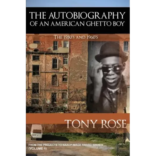 The Autobiography of an American Ghetto Boy - The 1950's and 1960's