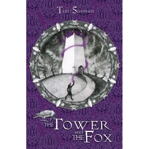 The Tower and the Fox: Calatians Book 1