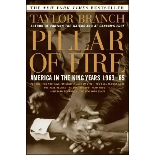 Pillar of Fire: America in the King Years 1963-65