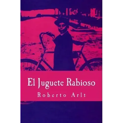 El Juguete Rabioso