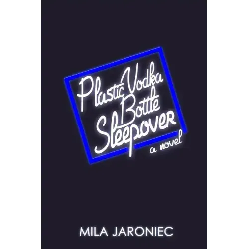 Plastic Vodka Bottle Sleepover