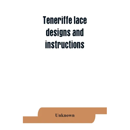 Teneriffe lace: designs and instructions