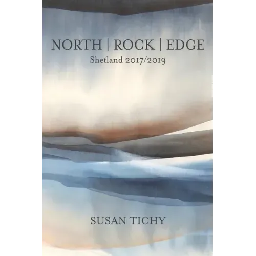 North Rock Edge: Shetland 2017/2019