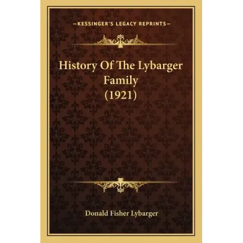 History Of The Lybarger Family (1921)