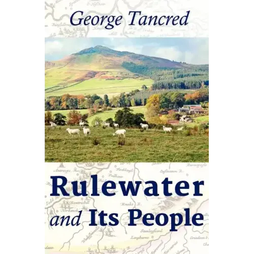 Rulewater and Its People