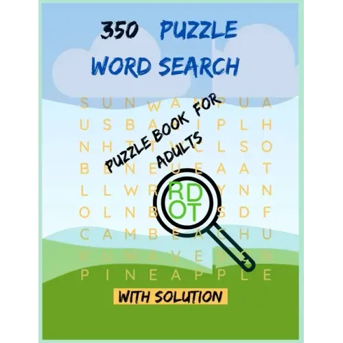 350 Word Search Puzzle Book For Adults: This Word Search Activity Book Cute and Amazing Gift For Girl, Boy, Adults, Children, Son, Daughter, Small Sis