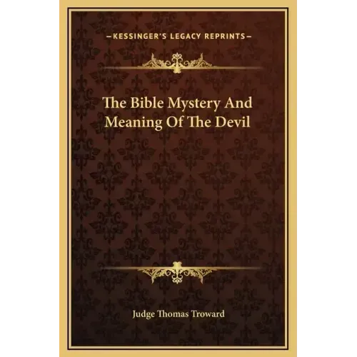 The Bible Mystery and Meaning of the Devil