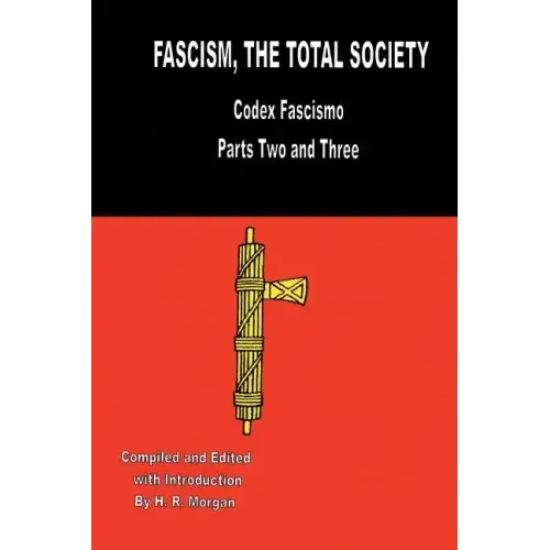 Fascism: The Total Society
