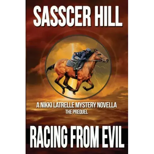 Racing From Evil: A Nikki Latrelle Mystery Novella; The Prequel