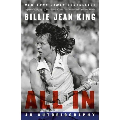 All in: An Autobiography
