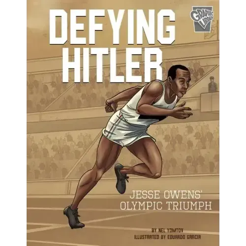 Defying Hitler: Jesse Owens' Olympic Triumph