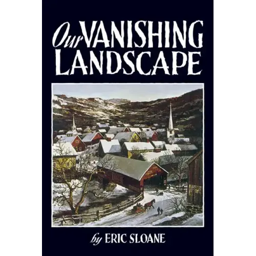 Our Vanishing Landscape