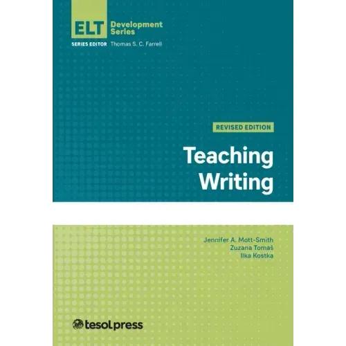 Teaching Writing, Revised Edition