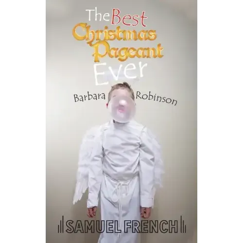 The Best Christmas Pageant Ever