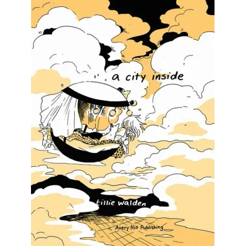 A City Inside: Hardcover Edition