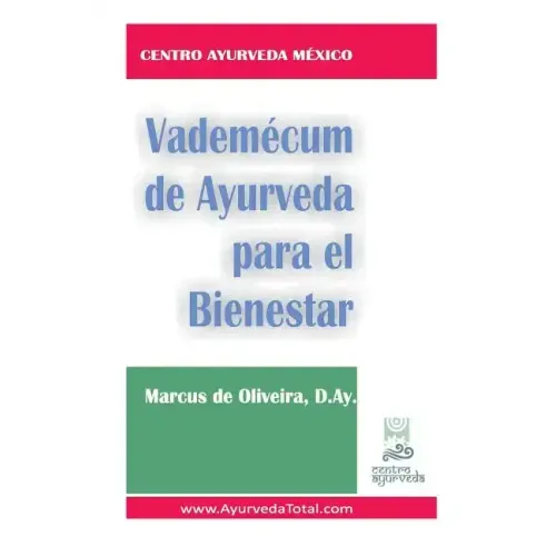 Vademecum de Ayurveda para el Bienestar