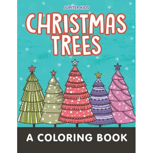 Christmas Trees (A Coloring Book)