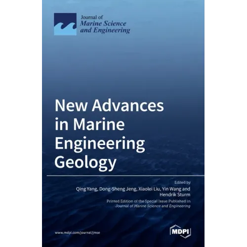 New Advances in Marine Engineering Geology