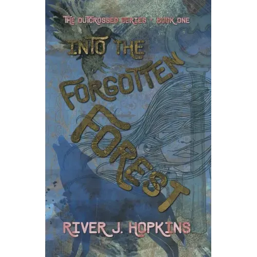 Into the Forgotten Forest