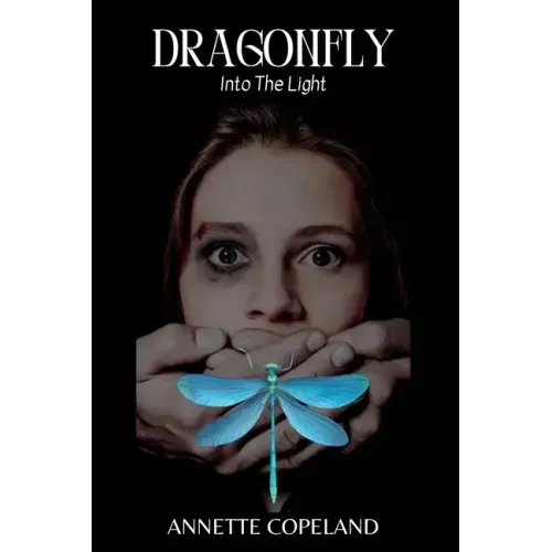 Dragonfly: Into the Light